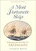 A Most Fortunate Ship: A Narrative History of Old Ironsides, Revised Edition