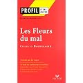 Profil d'une oeuvre, num�ro 21 : Les Fleurs du mal