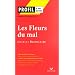 Profil d'une oeuvre, num�ro 21 : Les Fleurs du mal
