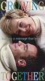 Review Paraclete Press  / Growing Together: Building a Marriage that Lasts