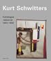 Kurt Schwitters: Catalogue Raisonn�, Vol. 2, 1923-1936