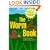The Worm Book: The Complete Guide to Worms in Your Garden