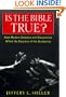 Is the Bible True?