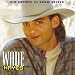 Wade Hayes-Old Enough to Know Better