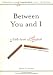 Between You and I: A Little Book of Bad English