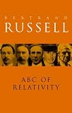 ABC of Relativity (Bertrand Russell Paperbacks)