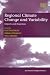 Book Regional Climate Change And Variability: Impacts And Responses (New Horizons in Regional Science Series)
