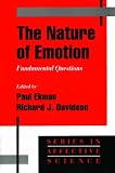 The Nature of Emotion: Fundamental Questions (Series in Affective Science)