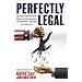 Perfectly Legal: The Covert Campaign to Rig Our Tax System to Benefit the Super Rich - and Cheat Everybody Else