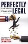 Perfectly Legal: The Covert Campaign to Rig Our Tax System to Benefit the Super Rich - and Cheat Everybody Else Perfectly Legal: The Covert Campaign to Rig Our Tax System to Benefit the Super Rich - and Cheat Everybody Else