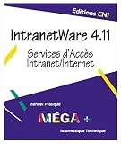 IntranetWare 4.11, Services d'accès intranet / internet, collection MEGA+, en français / in french