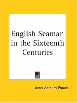 English Seaman in the Sixteenth Centuries