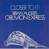 Closer To Itpar Brian Auger's Oblivion...