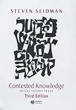 Contested Knowledge: Social Theory Today
