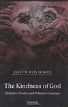 The Kindness of God: Metaphor, Gender, and Religious Language