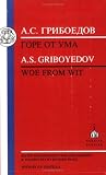 Griboyedov: Woe from Wit (Russian Texts)