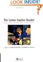 The Latino Studies Reader: Culture, Economy, and  Society