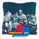 Revue Gilberto Gil  / Acoustic
