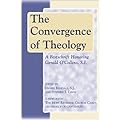 The Convergence of Theology: A Festschrift Honoring Gerald O'Collins, S.J book cover