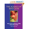 The Science of Success: How to Attract Prosperity and Create Life Balance Through Proven Principles