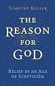 The Reason for God: Belief in an Age of Scepticism