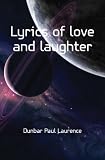 Lyrics of love and laughter