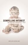 Compelling Interest: The Real Story b...