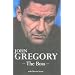 John Gregory: The Boss
