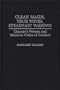 Clean Maids, True Wives, Steadfast Widows: Chaucer's Women and Medieval Codes of Conduct (Contributions in Women's Studies)
