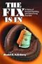 The Fix Is in: A History of Baseball Gambling and Game Fixing Scandals