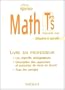 Hyperbole : Maths, terminale, Bac S (Manuel du professeur)