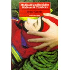 Medical Handbook for Walkers and Climbers (A Constable guide)