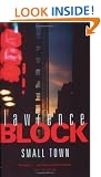 Small Town: A Novel Of New York