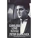 Careless Love: Unmaking of Elvis Presley