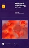 Manual of Nephrology: Diagnosis and Therapy (Spiral Manual Series)