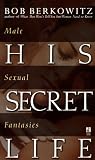 His Secret Life: Male Sexual Fantasies