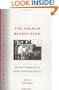 The French Revolution: Recent Debates and New Controversies (Rewriting Histories)