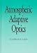 Atmospheric
Adaptive
Optics
(Press
Monographs)