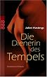 Die Dienerin des Tempels.