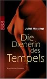 Die Dienerin des Tempels. - Juliet Hastings, Samantha Berger
