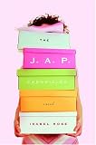 The J. A. P. Chronicles: A Novel