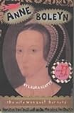 Anne Boleyn : the queen who lost her head