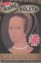 Ann Boleyn-The Wife Who Lost Her Head (History Files)