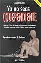 Ya no seas codependiente