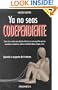Ya No Seas Codependiente