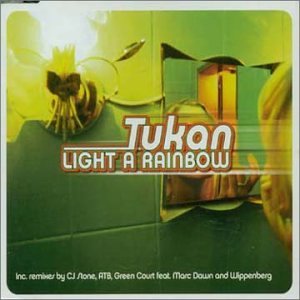 Tukan - Light A Rainbow (CJ Stone Radi Lyrics - Zortam Music