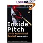 Inside Pitch: Life in Professional Baseball