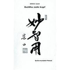 Buddha steht kopf. Die Lehren des Meisters Seung Sahn (Book on Demand)