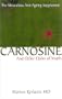 Carnosine: And Other Elixirs of Youth The Miraculous Anti-Aging Supplement