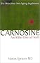 Carnosine: And Other Elixirs of Youth